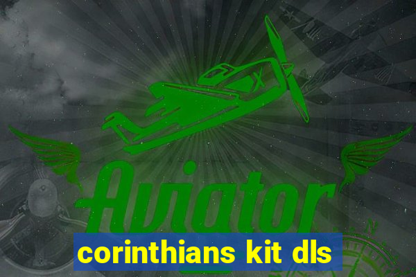 corinthians kit dls